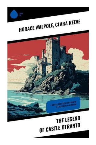 The Legend of Castle Otranto
