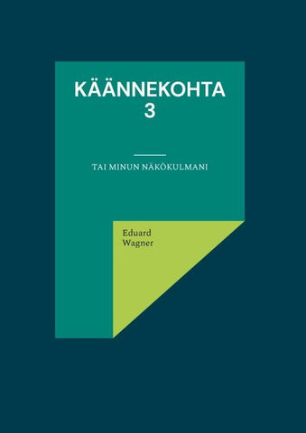 Käännekohta 3