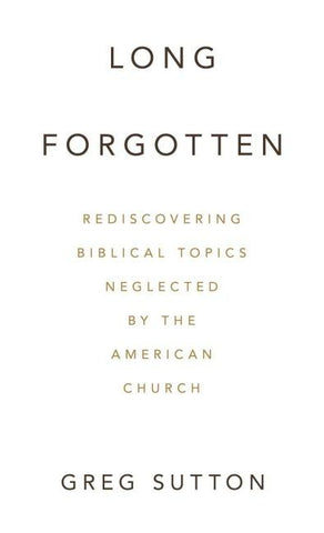 Long Forgotten