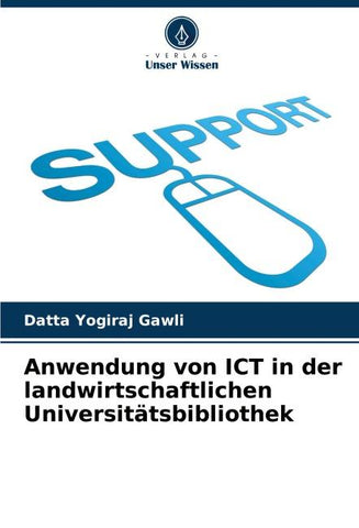 Anwendung von ICT in der landwirtschaftlichen Universitätsbibliothek