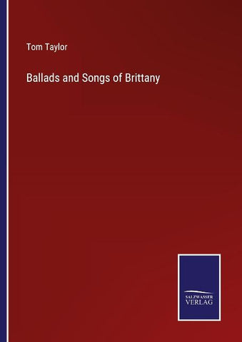 Ballads and Songs of Brittany