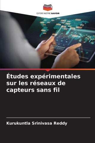 Études expérimentales sur les réseaux de capteurs sans fil