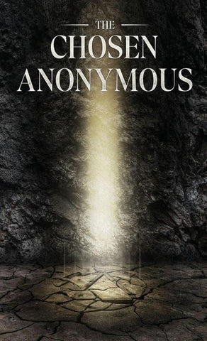 The Chosen Anonymous