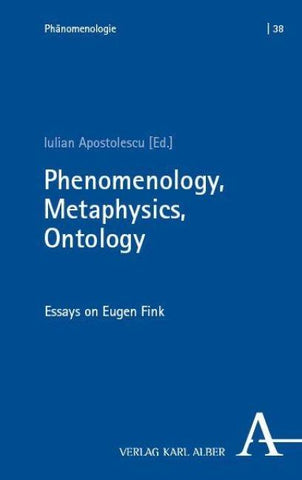 Phenomenology, Metaphysics, Ontology