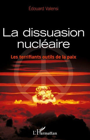 La dissuasion nucléaire