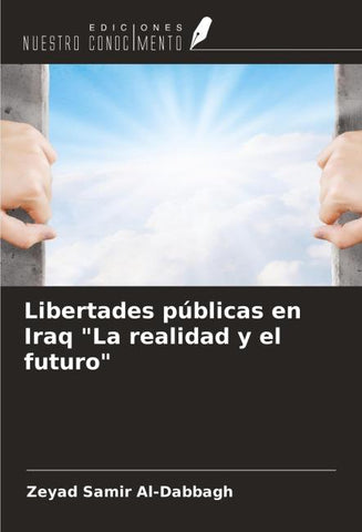 Libertades públicas en Iraq "La realidad y el futuro"