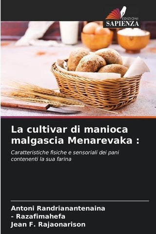 La cultivar di manioca malgascia Menarevaka :