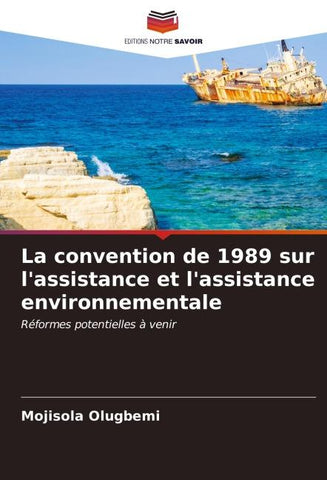 La convention de 1989 sur l'assistance et l'assistance environnementale