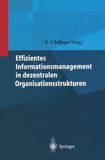 Effizientes Informationsmanagement in dezentralen Organisationsstrukturen