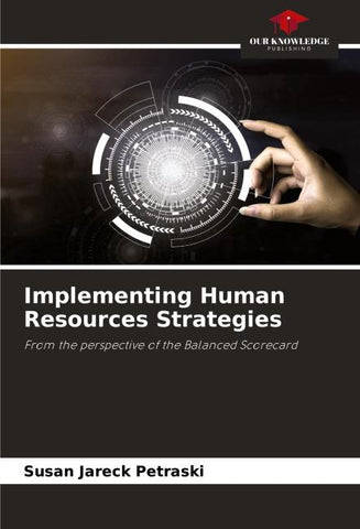 Implementing Human Resources Strategies