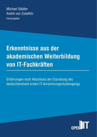 Erkenntnisse aus der akademischen Weiterbildung von IT-Fachkräften