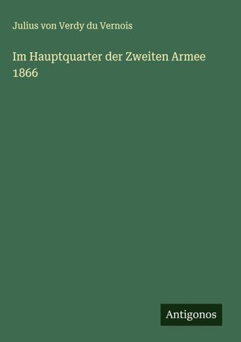 Im Hauptquarter der Zweiten Armee 1866