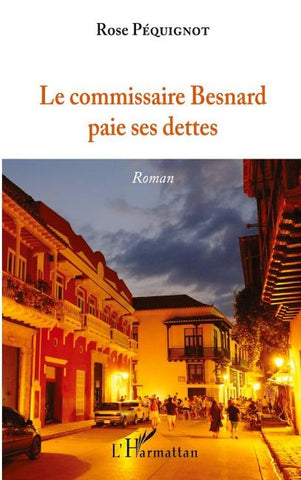 Le commissaire Besnard paie ses dettes