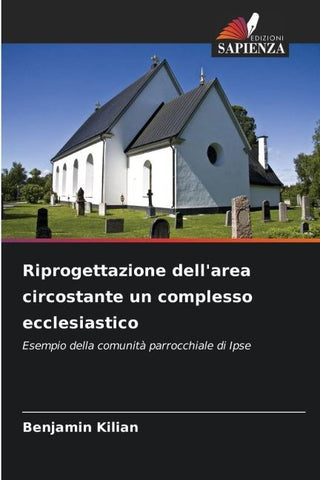 Riprogettazione dell'area circostante un complesso ecclesiastico