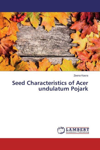 Seed Characteristics of Acer undulatum Pojark
