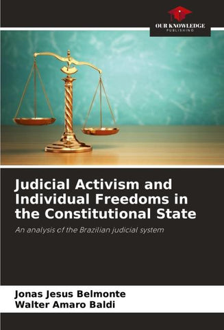 Judicial Activism and Individual Freedoms in the Constitutional State
