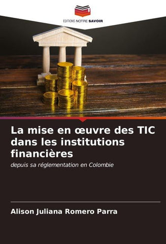 La mise en ¿uvre des TIC dans les institutions financières