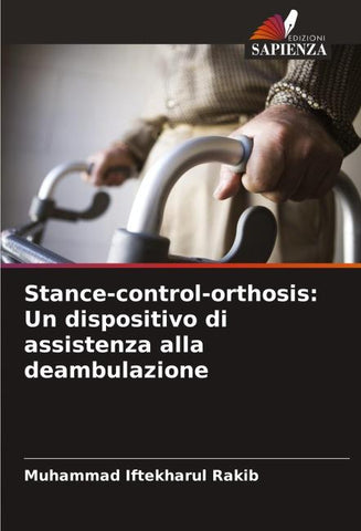 Stance-control-orthosis: Un dispositivo di assistenza alla deambulazione