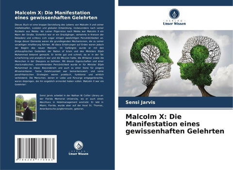 Malcolm X: Die Manifestation eines gewissenhaften Gelehrten