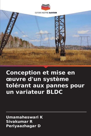 Conception et mise en ¿uvre d'un système tolérant aux pannes pour un variateur BLDC