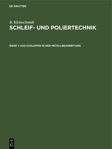Das Schleifen in der Metallbearbeitung
