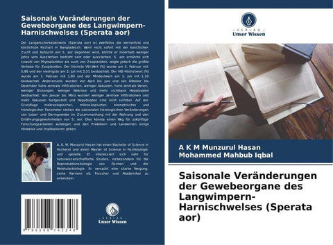 Saisonale Veränderungen der Gewebeorgane des Langwimpern-Harnischwelses (Sperata aor)