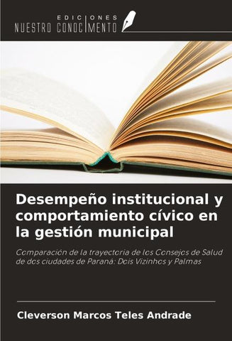 Desempeño institucional y comportamiento cívico en la gestión municipal