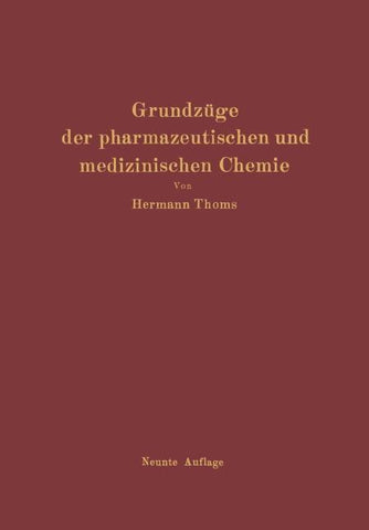 Grundzüge der pharmazeutischen und medizinischen Chemie
