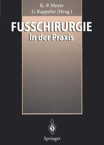 Fußchirurgie in der Praxis