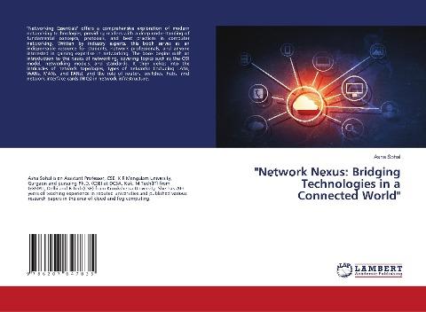 "Network Nexus: Bridging Technologies in a Connected World"