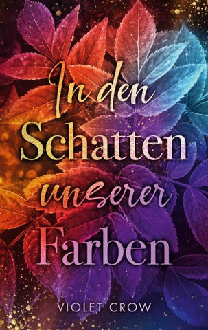 In den Schatten unserer Farben