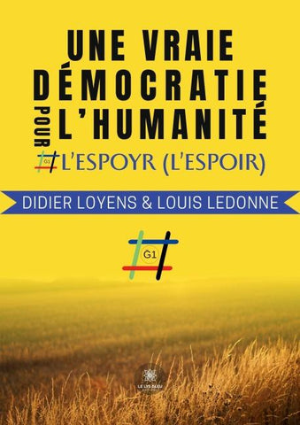 Une vraie démocratie pour l'humanité