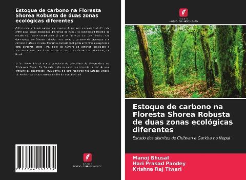 Estoque de carbono na Floresta Shorea Robusta de duas zonas ecológicas diferentes