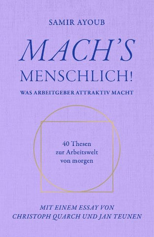 MACH’S MENSCHLICH!