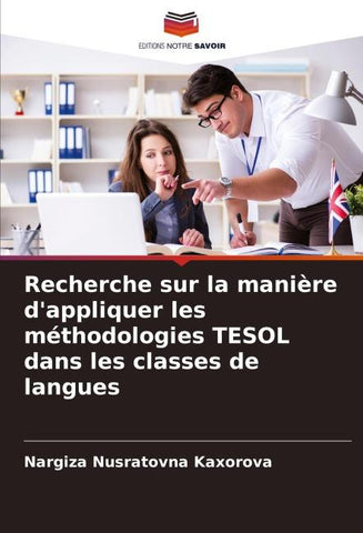 Recherche sur la manière d'appliquer les méthodologies TESOL dans les classes de langues