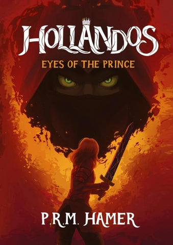 Hollandos Eyes of the Prince