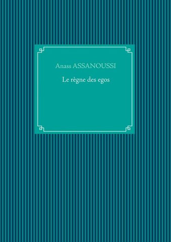 Le règne des egos