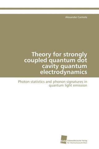 Theory for strongly coupled quantum dot cavity quantum electrodynamics