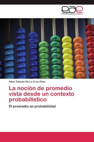 La noción de promedio vista desde un contexto probabilístico