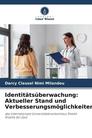 Identitätsüberwachung: Aktueller Stand und Verbesserungsmöglichkeiten