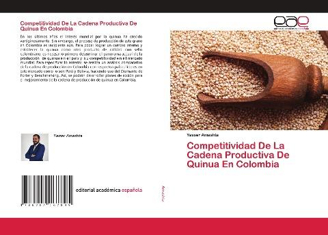 Competitividad De La Cadena Productiva De Quinua En Colombia