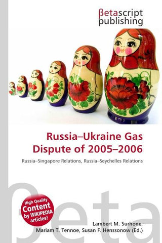Russia-Ukraine Gas Dispute of 2005-2006
