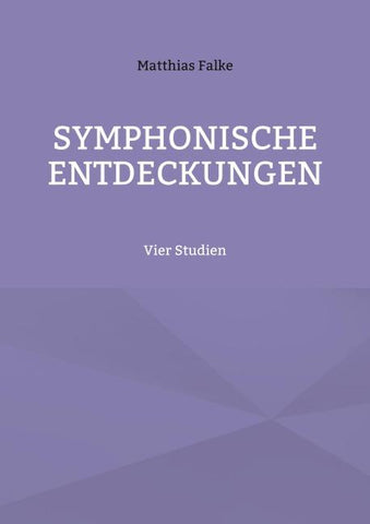 Symphonische Entdeckungen