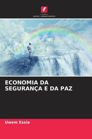 ECONOMIA DA SEGURANÇA E DA PAZ