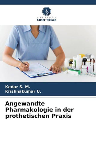 Angewandte Pharmakologie in der prothetischen Praxis
