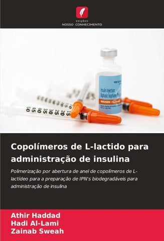 Copolímeros de L-lactido para administração de insulina