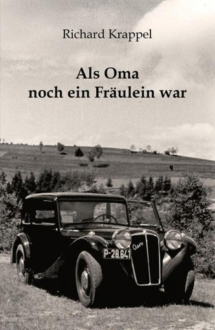Als Oma noch ein Fräulein war