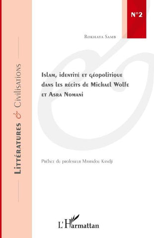 Islam, identité et géopolitique dans les récits de Michael Wolfe et Asra Nomani
