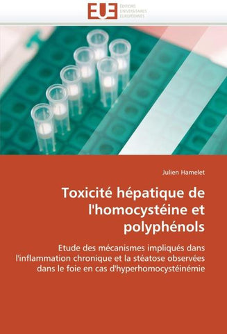 Toxicité hépatique de l''homocystéine et polyphénols