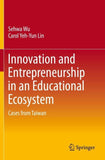Innovation and Entrepreneurship in an Educational Ecosystem